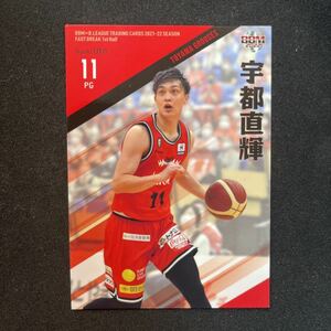 2022 BBM Bリーグ　FAST BREAK 宇都直輝　富山グラウジーズ