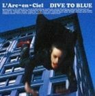 DIVE TO BLUE L’Arc-en-Ciel