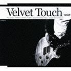 Velvet Touch（通常盤） Dragon Ash