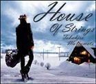 House Of Strings 松本孝弘