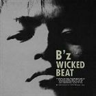 WICKED BEAT B’z