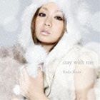 stay with me（ジャケットA／CD＋DVD） 倖田來未