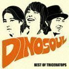 DINOSOUL -BEST OF TRICERATOPS-（通常盤／CD＋DVD） TRICERATOPS