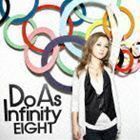 EIGHT（CD＋DVD） Do As Infinity