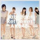 ラブラドール・レトリバー（通常盤／TypeA／CD＋DVD） AKB48