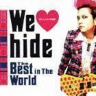 We Love hide～ The Best in The World ～（通常価格盤） hide