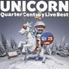 Quarter Century Live Best（Blu-specCD2） ユニコーン