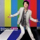 RAINBOW-MAN（通常盤） 及川光博