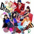 Ev’rybody Alright!（CD＋DVD／ジャケットA） Dream