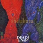 シャンバラ ［＋2］（SHM-CD） DEAD END