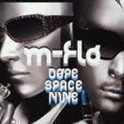 DOPE SPACE NINE m-flo