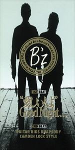 ”愛しい人よ” GOOD NIGHT..／ギター・キッズ・ラプソディー B’z