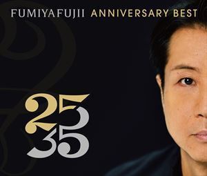 FUMIYA FUJII ANNIVERSARY BEST ”25／35” L盤（Blu-spec2） 藤井フミヤ