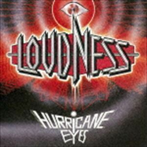 HURRICANE EYES 30th ANNIVERSARY LIMITED EDITION LOUDNESS