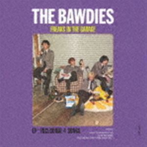 FREAKS IN THE GARAGE - EP（完全生産限定盤／CD＋DVD） THE BAWDIES