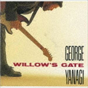 WILLOW’S GATE（SHM-CD） 柳ジョージ