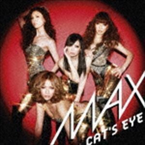 CAT’S EYE（CD＋DVD／ジャケットA） MAX