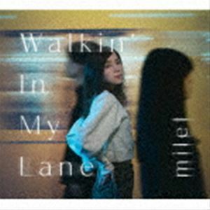 Walkin’ In My Lane（初回生産限定盤A／CD＋Blu-ray） milet