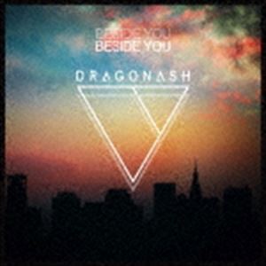 BESIDE YOU（通常盤） Dragon Ash