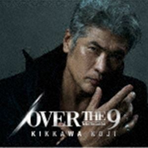 OVER THE 9（通常盤） 吉川晃司