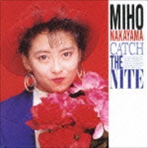 CATCH THE NITE（廉価盤） 中山美穂