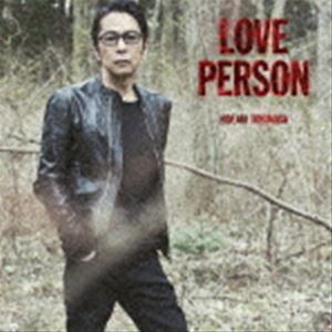 LOVE PERSON（初回限定LOVE PERSON MY BEST-VOCALIST-盤） 徳永英明