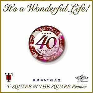 [レコード]It’s a Wonderful Life!（完全生産限定盤） T-SQUARE ＆ THE SQUARE Reunion