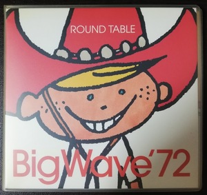 ROUND TABLE / Big Wave'72 初回限定盤 PHCL-8711 中古