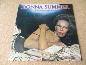 Donna Summer/I Remember yesterday ドナ・サマー 77年 大傑作・大名盤♪US盤♪ 廃盤♪ 通算5作目♪ジョルジョ・モロダー&ピート・ベロッテ