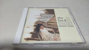 D3060 『CD』　After Tone III　/　岡村孝子 音声確認済