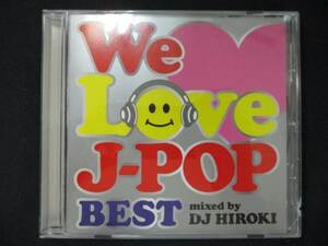 915＃中古CD WE LOVE J-POP ‐BEST‐ mixed by DJ HIROKI