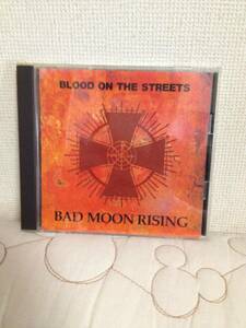 「世界的廃盤稀少もの BAD MOON RISING EP BLOOD ON THE STREETS Kal Swan」 　　 国内CD