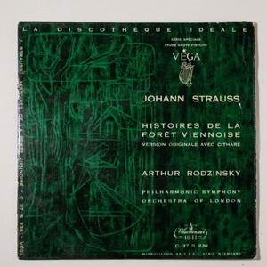 EP VEGA 7インチ　ヨハン・シュトラウスⅡ／ウィーンの森の物語　　　ロジンスキ指揮ロンドン・フィルハーモニー交響楽団