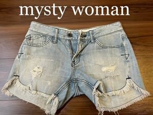 【mysty woman/ミスティウーマン】デニムショートパンツ S ダメージジーンズ