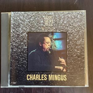 Great jazz history Charles Mingus