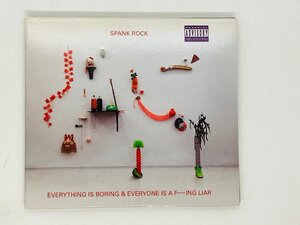 即決CD SPANK ROCK / EVERYTHING IS BORING & EVERYONE IS A LIAR / アルバム Z38