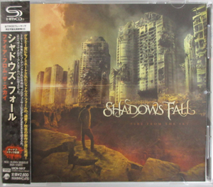 シャドウズ・フォール / ファイア・フロム・ザ・スカイ UICN-1017 帯付き SHM-CD［SHADOWS FALL / FIRE FROM THE SKY］