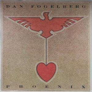 中古LP「PHOENIX / フェニックス」DAN FOGELBERG / ダン・フォーゲルバーグ　ＵＳ盤