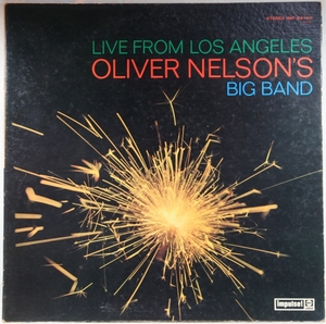 中古LP「LIVE FROM LOS ANGELS OLIVER NELSON’S BIG BAND / ライブ・フロム・ロサンゼルス」OLIVER NELSON / オリバー・ネルソン