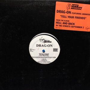 12inchレコード　DRAG-ON / TELL YOUR FRIENDS