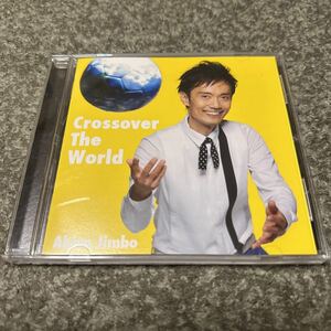 神保彰　「Crossover The World」Michael Landau Abraham Laboriel