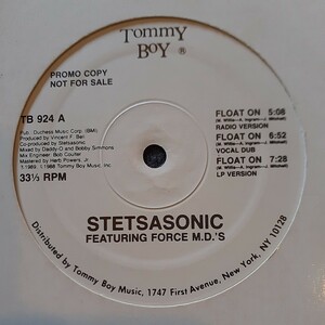 STETSASONIC feat FORCE M.D.'S/ FLOAT ON / MIAMI BASS /US PROMO/甘茶,FLOATERS,2 LIVE CREW,STREET SOUL,HIP HOUSE,ELECTRO,エレクトロ