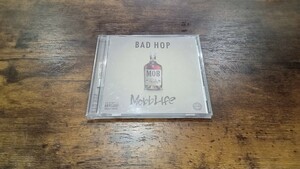 Mobb Life / BAD HOP