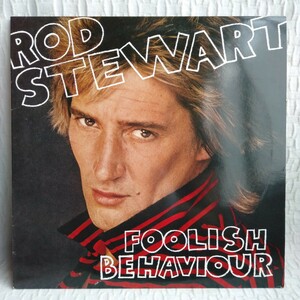 や332　FOOLISH BEHAVIOUR ROD STEWART　パンドラの匣 ロッド・スチュワート　レコード LP EP 何枚でも送料一律1,000円 再生未確認