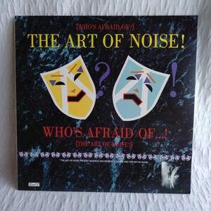 た439 (WHO'S AFRAID OF?) THE ART OF NOISE/ART OF NOISE アート・オブ・ノイズ レコード LP EP 何枚でも送料一律1,000円 再生未確認