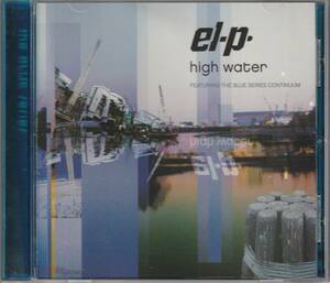 中古CD■JAZZ/HIPHOP■El-P Feat. The Blue Series Continuum／High Water■Company Flow, Matthew Shipp, Roy Campbell, William Parker