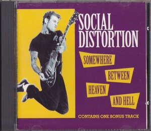 SOCIAL DISTORTION / ソーシャル・ディストーション / SOMEWHERE BETWEEN HEAVEN AND HELL /US盤/中古CD!!66244