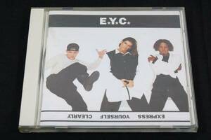 国内盤CD■E.Y.C.【エクスプレス.ユアセルフ.クリアリー】1994年