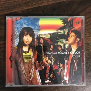 E391 中古CD100円 HIGH and MIGHTY COLOR OVER