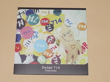 MELODIC PUNK：BADGE 714 / TEARLESS(BEYONDS,NUKEY PIKES,COALTAR OF THE DEEPERS,CIGARETTEMAN,PEAR OF THE WEST) _画像1